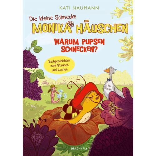 Die kleine Schnecke Monika Häuschen 2: Warum pupsen Schnecken? – Kati Naumann