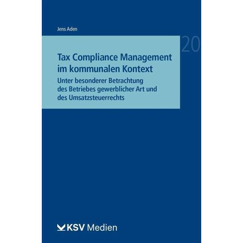 Tax Compliance Management im kommunalen Kontext – Jens Aden