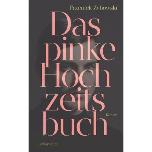 Das pinke Hochzeitsbuch – Przemek Zybowski