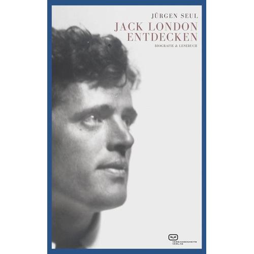 Jack London entdecken – Jürgen Seul