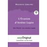 Arsène Lupin - 3 / L'Évasion d'Arsène Lupin / Die Flucht von Arsène Lupin (Buch + Audio-CD) - Lesemethode von Ilya Frank - Zweisprachige Ausgabe Franz