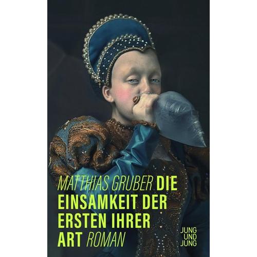 Die Einsamkeit der Ersten ihrer Art – Matthias Gruber