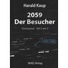 2059 - Der Besucher - Harald Kaup