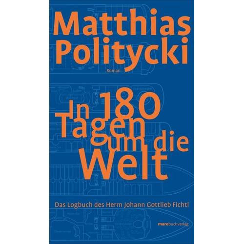 In 180 Tagen um die Welt – Matthias Politycki