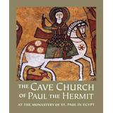 The Cave Church Of Paul The Hermit: At The Monastery Of St. Paul In Egypt