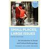 Small Places, Large Issues - Thomas Hylland Eriksen
