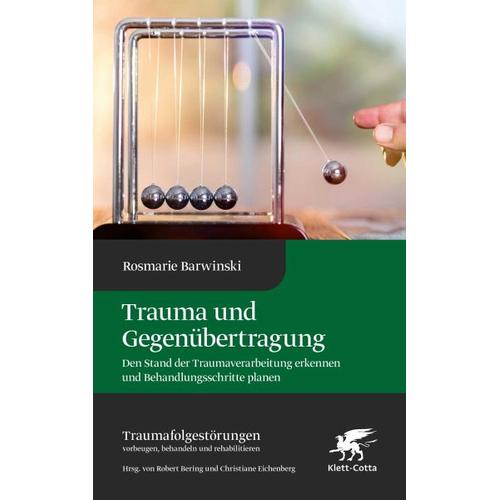 Trauma und Gegenübertragung – Rosmarie Barwinski