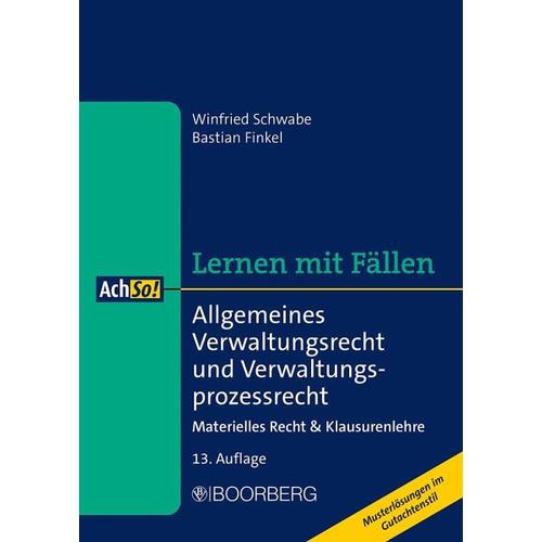 Allgemeines Verwaltungsrecht und Verwaltungsprozessrecht – Winfried Schwabe, Bastian Finkel