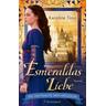 Esmeraldas Liebe - Karoline Toso