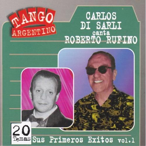 Sus Primeros Exitos Vol.1 (CD, 2013) – Carlos Di Sarli, Roberto Rufino