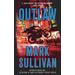 Outlaw: A Robin Monarch Novel (Robin Monarch Thrillers)