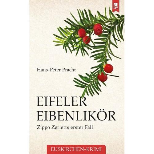 Eifeler Eibenlikör - Hans-Peter Pracht
