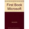 The First Book of Microsoft Excel for the PC