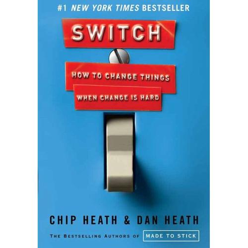 Switch – Chip Heath, Dan Heath