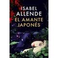 Pre-owned El amante Japones / The Japanese Lover Hardcover by Allende Isabel ISBN 1101971630 ISBN-13 9781101971635