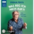 Was reg ich mich auf?! - Urban Priol