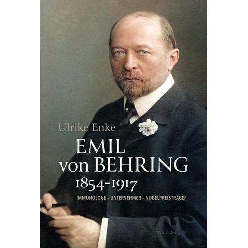 Emil von Behring 1854-1917 – Ulrike Enke