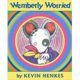 Wemberly Worried (Hardcover) - Kevin Henkes