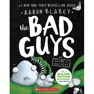 The Bad Guys #6: The Bad Guys in Alien vs Bad Guys (paperback) - by Aaron Blabey