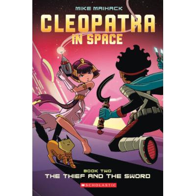 Cleopatra in Space #2: The Thief and the Sword (paperback) - by Mike Maihack