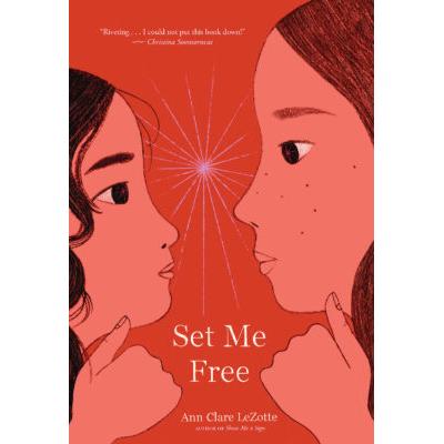 Set Me Free (Hardcover) - Ann Clare LeZotte
