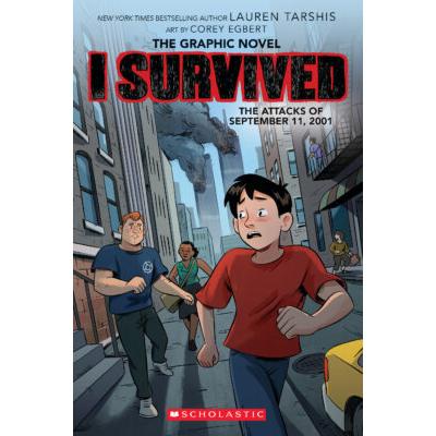 I Survived #4: I Survived the Attacks of September 11, 2001 (Graphix) (paperback) - by Lauren Tarsh