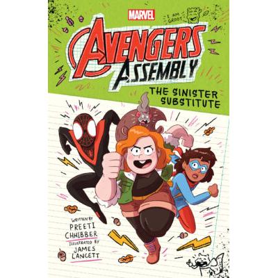 Marvel Avengers Assembly #2: The Sinister Substitute (Hardcover) - Preeti Chhibber