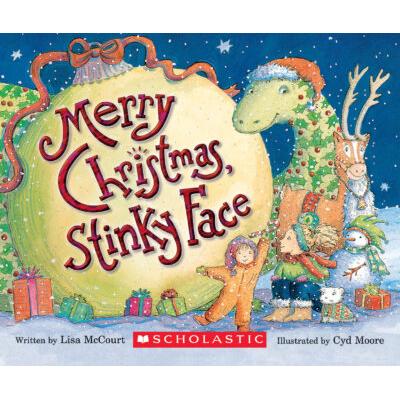 Merry Christmas, Stinky Face - by Lisa McCourt