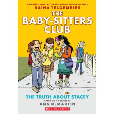 The Baby-Sitters Club Graphix #2: The Truth About Stacey (paperback) - by Ann M. Martin and Raina T
