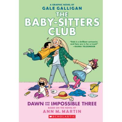 The Baby-Sitters Club Graphix #5: Dawn and the Impossible Three (paperback) - by Ann M. Martin and