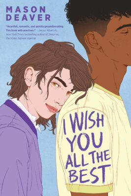 I Wish You All the Best (paperback) - by Mason Deaver