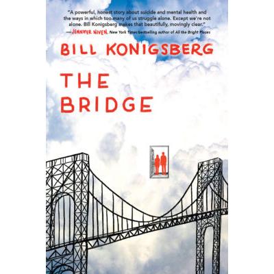 The Bridge (paperback) - by Bill Konigsberg