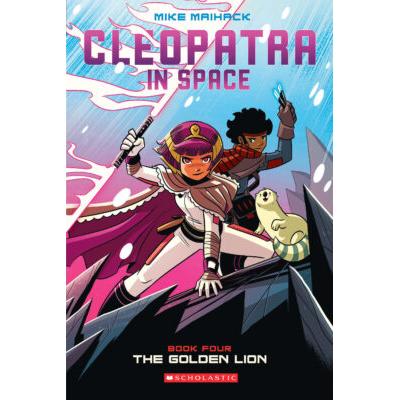 Cleopatra in Space #4: The Golden Lion (paperback) - by Mike Maihack
