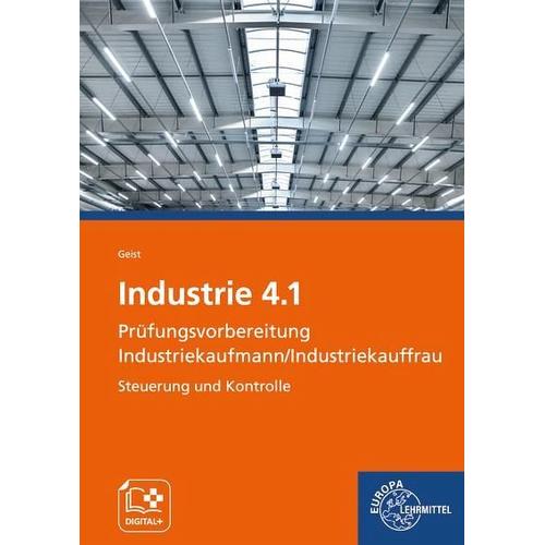 Industrie 4.1 Prüfungsvorbereitung Industriekaufmann/Industriekauffrau