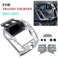 2 Din Car Fascia Radio Panel DVD Frame Install Kit for Transit Connect Tourneo Connect 2014 2015
