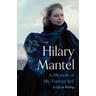 A Memoir of My Former Self - Hilary Mantel
