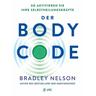 Der Body Code - Bradley Nelson