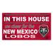 New Mexico Lobos 11'' x 20'' Indoor/Outdoor In This House Sign
