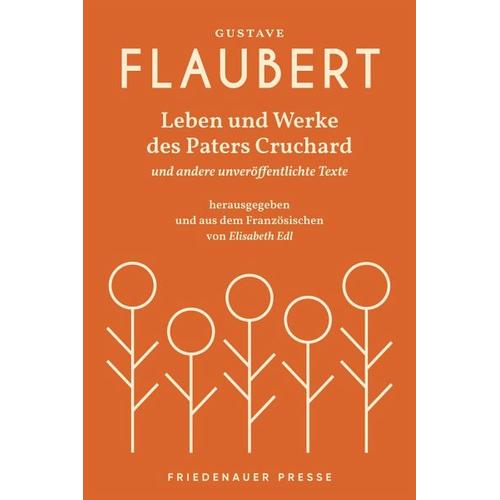Leben und Werke des Paters Cruchard – Gustave Flaubert