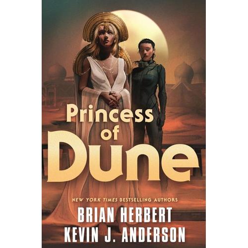 Princess of Dune – Brian Herbert, Kevin J. Anderson