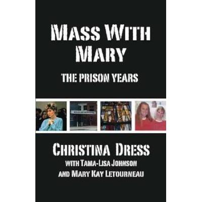 Mass with Mary The Prison Years