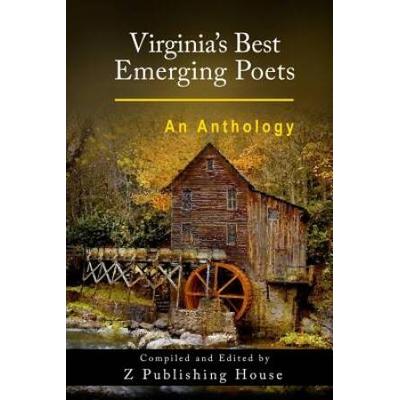 Virginia's Best Emerging Poets: An Anthology