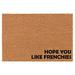 Welcome Doormat Natural Coco Coir Door Mat Hope You Like Frenchies French Bulldog Corner Funny (24 x 16 )