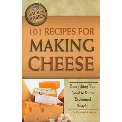 Recipes for Making Cheese Everything You Need to K...
