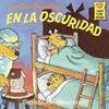 Los Osos Berenstain En LA Oscuridad First Time BooksBerenstain Bears