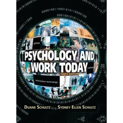 Psychology and Work Today th Edition