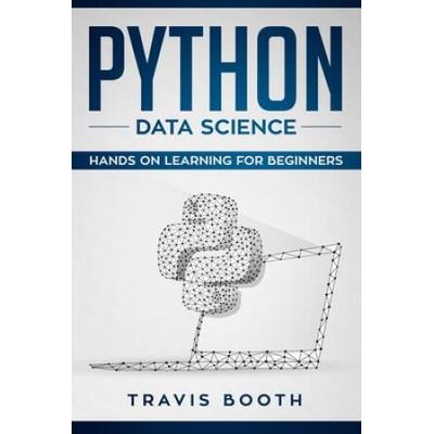Python Data Science Hands on Learning for Beginners