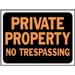 Hy-Ko 3025 Private Property No Trespassing Sign 9 x 12 Orange & Black Each