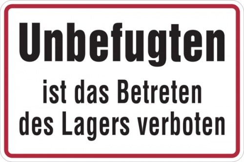 Hinweisschild, Unbefugten ist das Betreten des Lagers verboten, Alu geprägt, 200 x 300 mm - 300x200x0.45 mm Aluminium geprägt Image