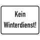 Hinweisschild, Kein Winterdienst!, Aluminium, 300 x 400 mm - 400x300x0.6 mm Aluminium geprägt